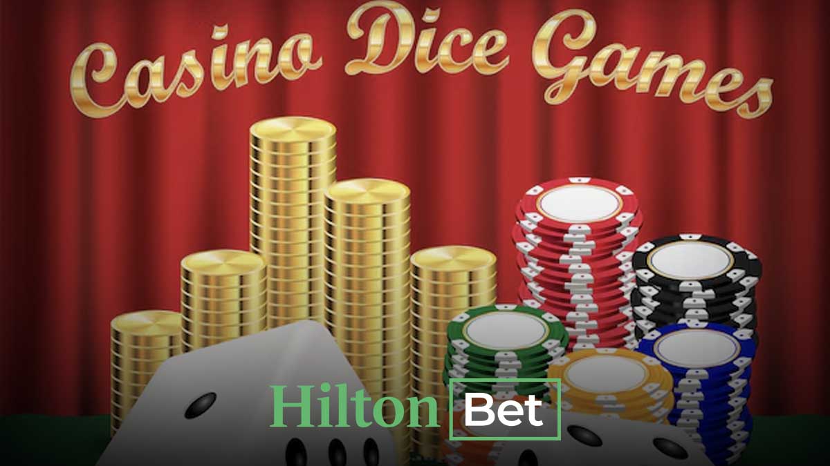 Hiltonbet dice oyunu