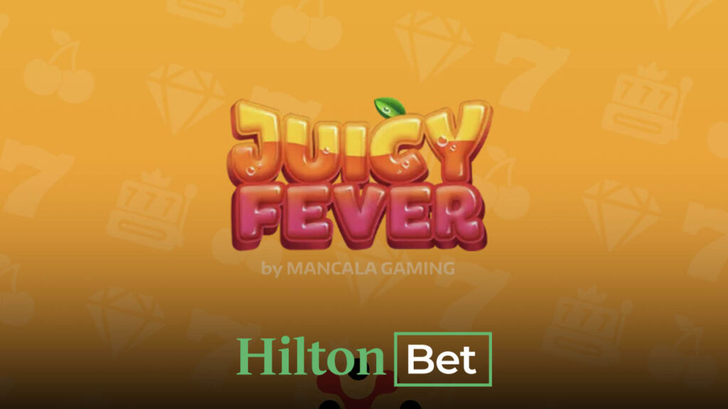 Hiltonbet Juicy Fever oyunu